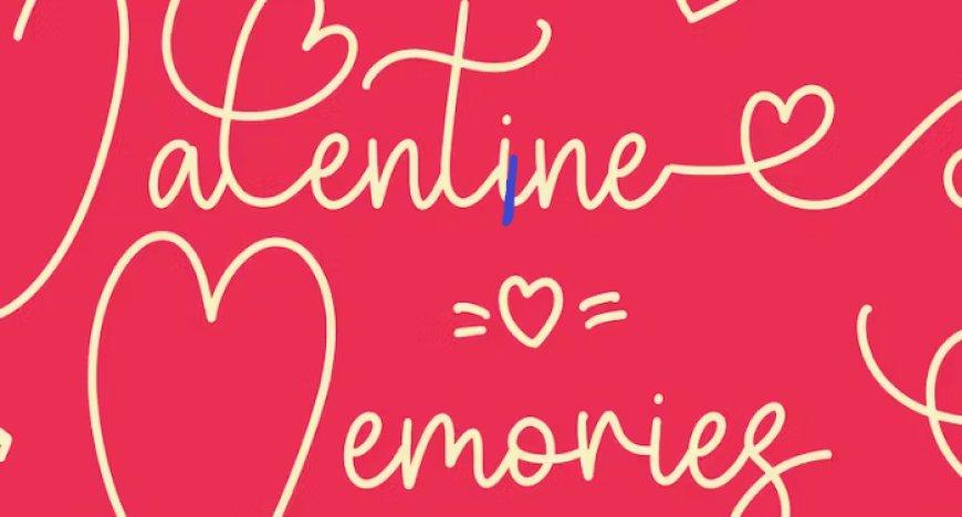 Valentine Memories Romantic Font